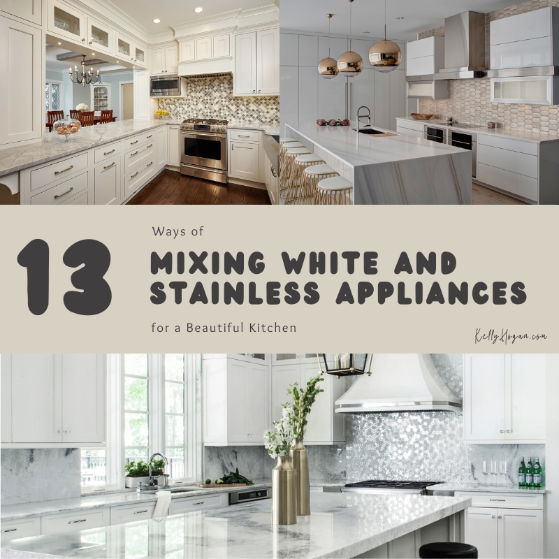 13 Ways Of Mixing White And Stainless Appliances For A Beautiful Kitchen