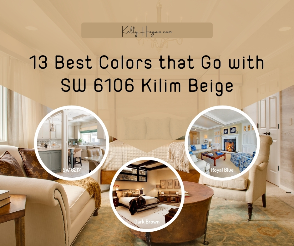 13 Best Colors That Go With Sherwin Williams Kilim Beige SW 6106