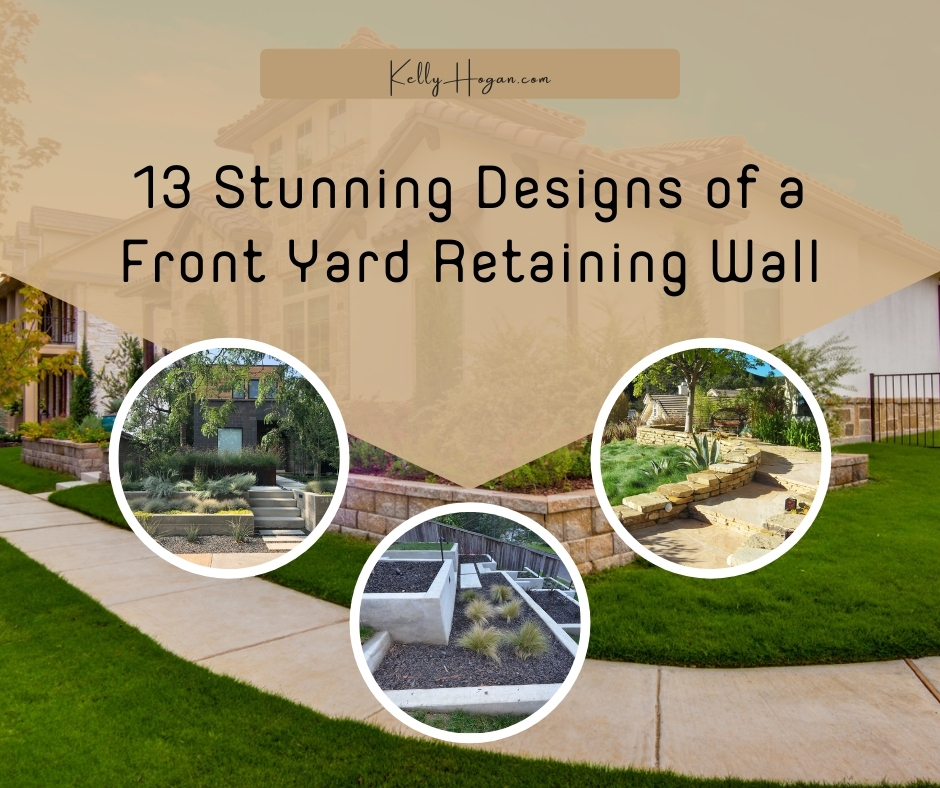 13 Stunning Designs Of A Front Yard Retaining Wall