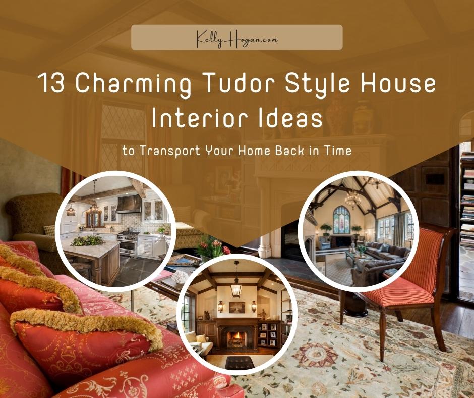 13 Charming Tudor Style House Interior Ideas