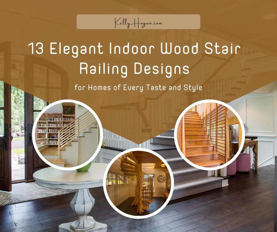 13 Elegant Indoor Wood Stair Railing Designs