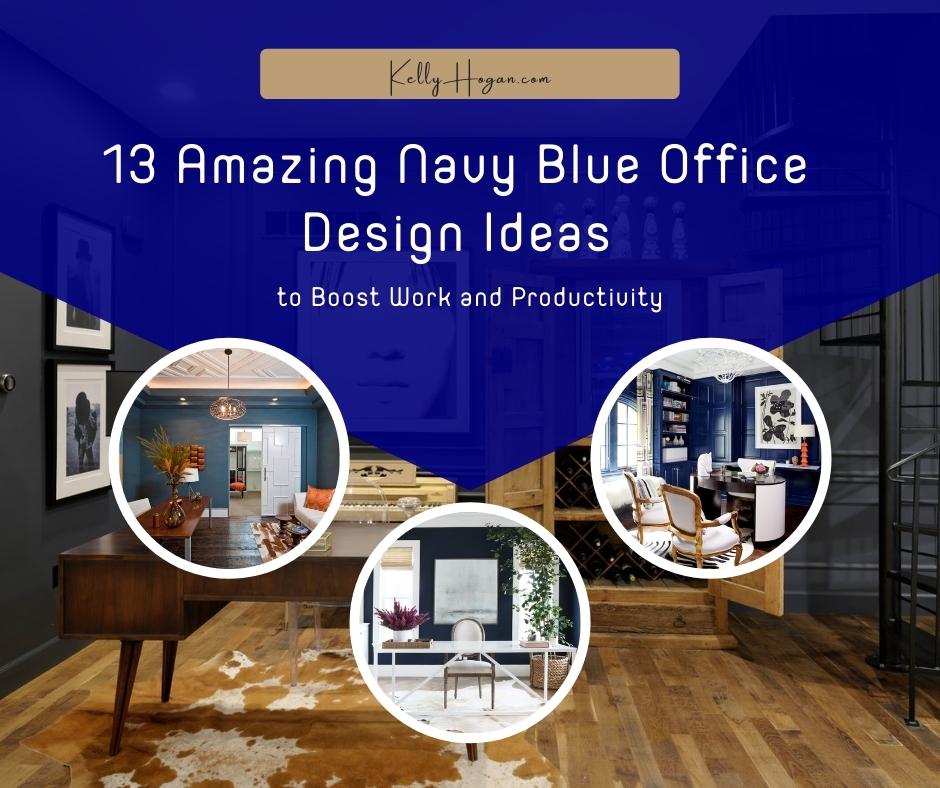 13 Amazing Navy Blue Office Design Ideas