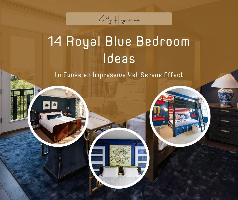 14 Royal Blue Bedroom Ideas